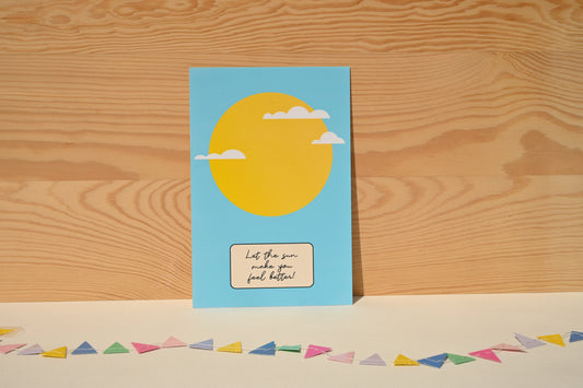 Let the sun make you feel better