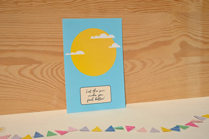 Let the sun make you feel better